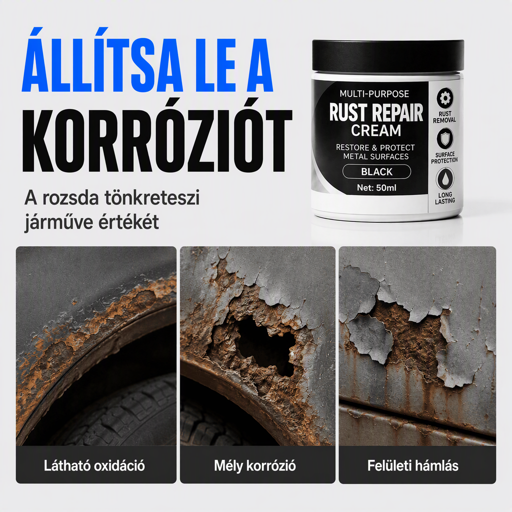🚗 Rozsda javító krém autóhoz és háztartási fémhez – Könnyű felhasználás, hatékony rozsda eltávolítás