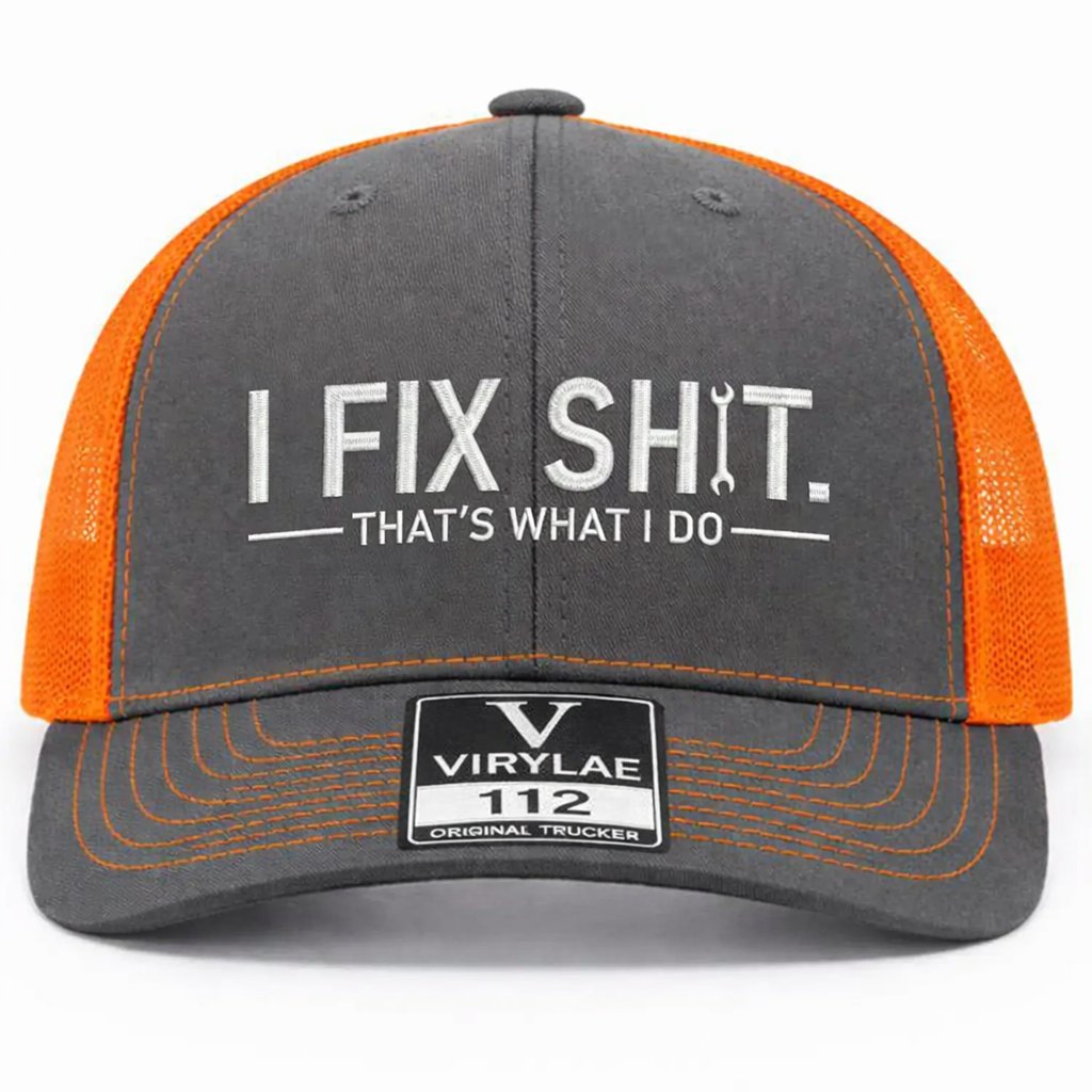 kamionos és szerelő sapka – I Fix Shit Trucker Sapka